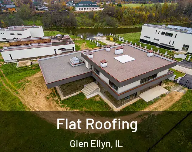  Flat Roofing Glen Ellyn, IL