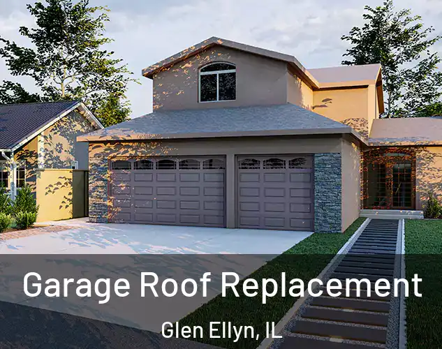  Garage Roof Replacement Glen Ellyn, IL