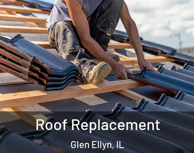 Roof Replacement Glen Ellyn, IL